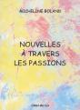 Nouvelles À Travers Les Passions - Preview