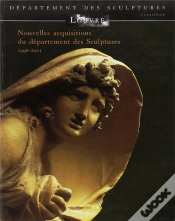 Capa do artigo Nouvelles Acquisitions Du Département Des Sculptures 1996-2001