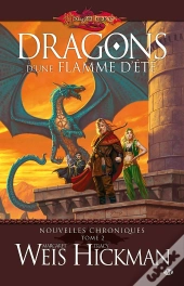 Nouvelles Chroniques T.2 ; Dragons D'Une Flamme D'Été
