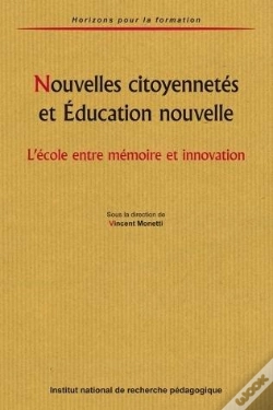 Capa do artigo Nouvelles Citoyennetés Et Éducation Nouvelle : L'École Entre Mémoire Et Innovation