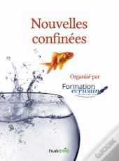 Nouvelles Confinees