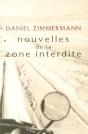 Nouvelles De La Zone Interdite - Preview
