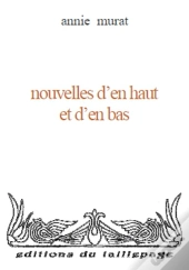 Nouvelles D'En Haut Et D'En Bas