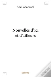 Nouvelles D'Ici Et D'Ailleurs