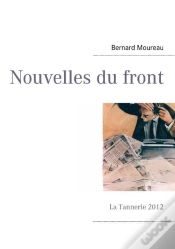 Capa do artigo Nouvelles Du Front ; La Tannerie 2012