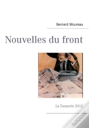 Capa do artigo Nouvelles Du Front ; La Tannerie 2012