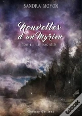 Nouvelles D'Un Myrien Tome 1