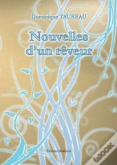 Nouvelles D'Un Rêveur