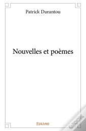 Nouvelles Et Poemes
