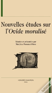 Nouvelles Études Sur L'Ovide Moralisé