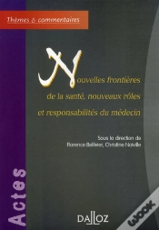 Capa do artigo Nouvelles Frontières De La Santé ; Nouveaux Rôles Et Responsabilités Du Médecin