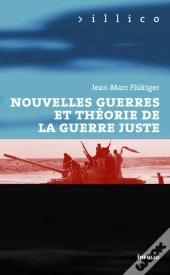 Nouvelles Guerres Et Théorie De La Guerre Juste