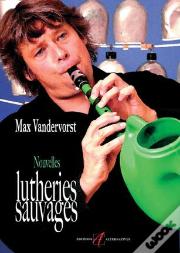Nouvelles Lutheries Sauvages