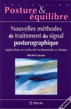 Capa do artigo Nouvelles Méthodes Du Traitement Du Signal Postugraphique ; Applications En Recherche Fondamentale Et Clinique