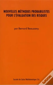 Nouvelles Méthodes Probabilistes Pour L'Évaluation Des Risques