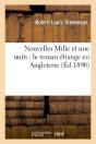 Nouvelles Mille Et Une Nuits : Le Roman Etrange En Angleterre - Preview