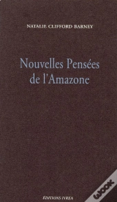 Nouvelles Pensées De L'Amazone