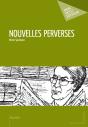 Nouvelles Perverses - Preview