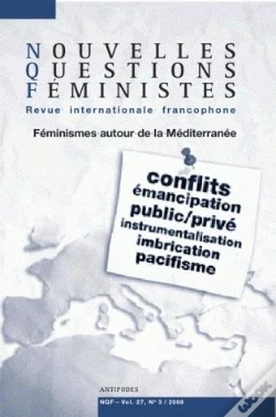 Capa do artigo Nouvelles Questions Féministes T.27 ; Féminismes Autour De La Méditerranée T.3
