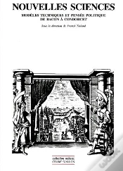 Capa do artigo Nouvelles Sciences ; Modèles Techniques Et Pensée Politique De Bacon À Condorcet