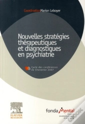 Nouvelles Stratégies Thérapeutiques Et Diagnostiques En Psychiatrie