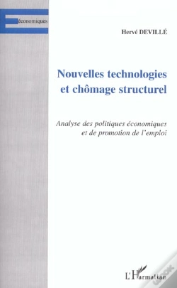 Capa do artigo Nouvelles Technologies Et Chômage Structurel : Analyse Des Politiques Économiques Et De Promotion De L'Emploi