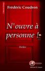 N'Ouvre A Personne - Preview