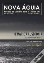Nova Águia Nº 11 - 1.º Sem. 2013 - O Mar e a Lusofonia