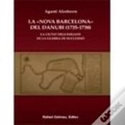 Capa do artigo "Nova Barcelona" Del Danubi, 1735-1738, La