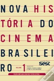 Capa do artigo Nova História Do Cinema Brasileiro - Volume 1 (Edição Ampliada)