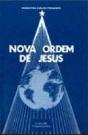 Nova Ordem de Jesus - 1º Volume - Preview