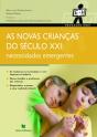 Novas Crianças do Século XXI - Necessidades Emergentes - Preview