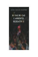Novas Drogas e Ambientes Recreativos