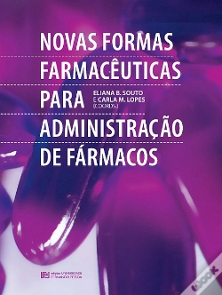 Capa do artigo Novas Formas Farmacêuticas para Administração de Fármacos