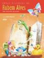 Novas Histórias de Rubem Alves - Preview