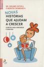 Novas histórias que ajudam a crescer - Preview