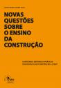 Novas Questões Sobre o Ensino da Construção - Preview