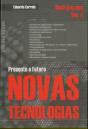 Novas Tecnologias: Presente e Futuro - Preview