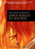 Nove Ensaios na tradição de Jorge Borges de Macedo