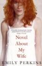 Novel About My Wife - Preview