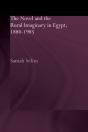 Novel And The Rural Imaginary In Egypt, 1880-1985 - Preview