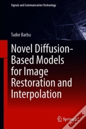 Novel Diffusion-Based Models For Image Restoration And Interpolation