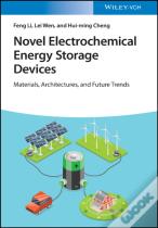 Novel Electrochemical Energy Storage Devices