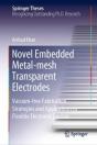 Novel Embedded Metal-Mesh Transparent Electrodes - Preview