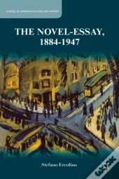 Novel-Essay, 1884-1947