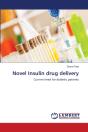 Novel Insulin Drug Delivery - Preview