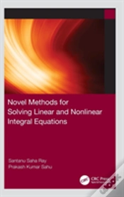 Capa do artigo Novel Methods For Solving Linear And Nonlinear Integral Equations