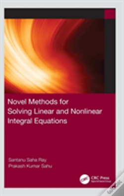 Capa do artigo Novel Methods For Solving Linear And Nonlinear Integral Equations