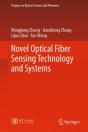 Novel Optical Fiber Sensing Technology And Systems - Preview
