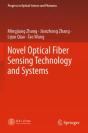Novel Optical Fiber Sensing Technology And Systems - Preview